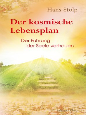 cover image of Der kosmische Lebensplan--Der Führung der Seele vertrauen